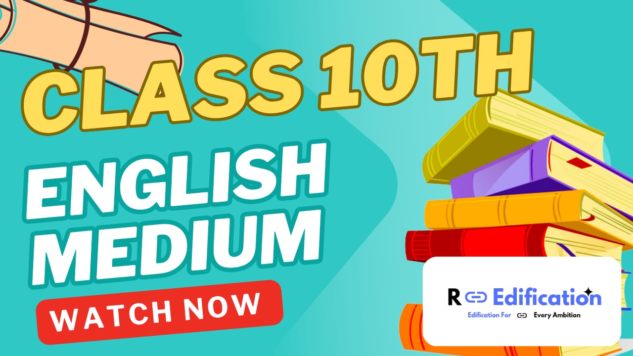 Class 10th (English Medium)
