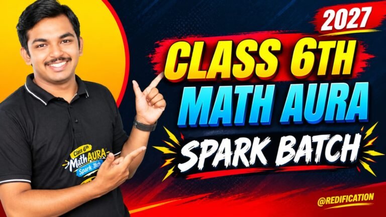 CLASS 6TH MATH AURA SPARK BATCH 2027