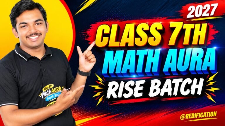CLASS 7TH MATH AURA (RISE BATCH) 2027